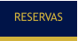 RESERVAS